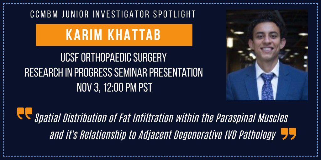 UCSF Musculoskeletal Center (@ucsfmskcenter) on Twitter photo CCMBM Junior Investigator Karim Khattab, PhD Candidate #UCBUCSFBioE will present "Spatial Distribution of Fat Infiltration within the Paraspinal Muscles and it's Relationship to Adjacent Degenerative IVD Pathology" <a href="/UCSFOrthosurg/">UCSF Department of Orthopaedic Surgery</a> RIPS on Nov 3, 12pm PST. ➡️tiny.ucsf.edu/RIPS CCMBM Junior Investigator Karim Khattab, PhD Candidate #UCBUCSFBioE will present "Spatial Distribution of Fat Infiltration within the Paraspinal Muscles and it's Relationship to Adjacent Degenerative IVD Pathology" <a href="/UCSFOrthosurg/">UCSF Department of Orthopaedic Surgery</a> RIPS on Nov 3, 12pm PST. ➡️tiny.ucsf.edu/RIPS