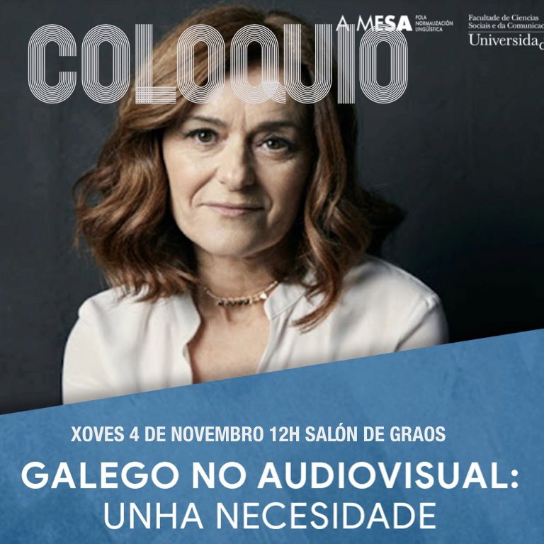 fcom_uvigo's tweet photo. O galego no audiovisual. Coloquio coa actriz Maria Costas o xoves 4 de novembro ás 12h no Salón de Graos da #FCSC Dalle meu e fala galego!! #talentofcsc #uvigo #coloquio #cineengalego #cinegalego #ogalegomola #falagalego #audiovisualgalego https://t.co/76qzw2Oowo
