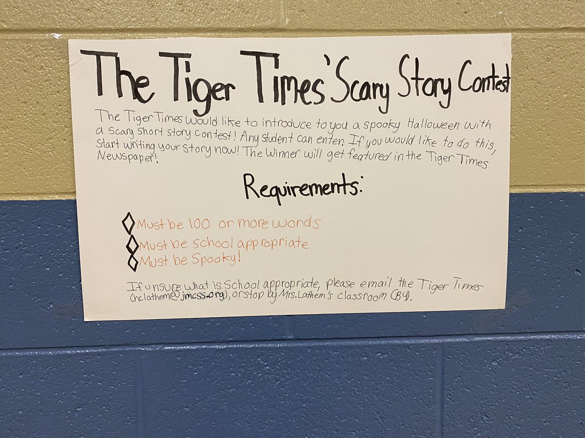 WestBemisJMCSS's tweet photo. Calling all scholars! 📢 Submit your scary story to Mrs. Latham @principalric @JMCSchools @suptking #TIGERTIMES https://t.co/Rhjvg3hwUq