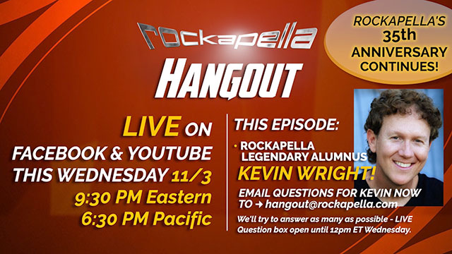 Hangout LIVE tomorrow - Wednesday 11/3 w/Legendary Alumnus Kevin Wright! - mailchi.mp/rockapella/han…