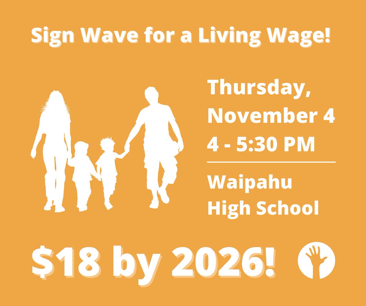 Hawaii's workers deserve a #LivingWage. When they make enough to live on, our entire economy thrives and we all do better.

Help us spread the word by joining us for sign waving on Thursday.