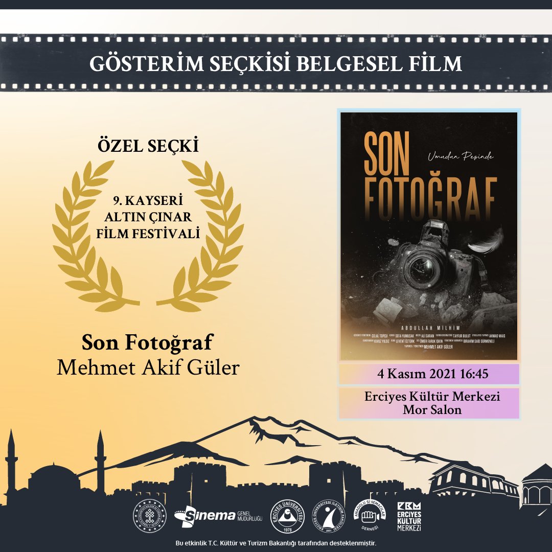 kayserifilmfest's tweet photo. Mehmet Akif Güler "Son Fotoğraf" filmi ile 9.Kayseri Altın Çınar Film Festivali Gösterim Seçkisinde.
Gösterim 4 Kasım 16:45 Erciyes Kültür Merkezi'nde.
@tckulturturizm
@sinemagenelmd
#kayseri #kayseriff #altınçınar https://t.co/p6Vc3K6U1W