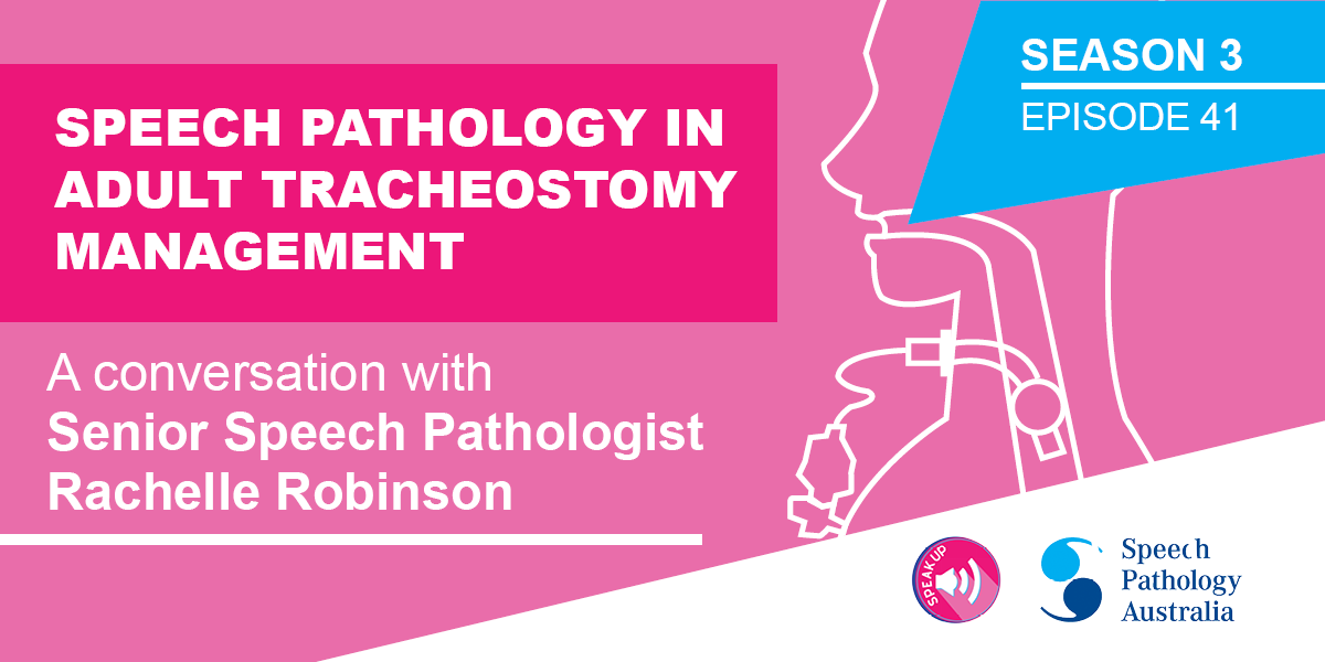SpeechPathAus's tweet photo. On the latest Speak Up podcast, Indu Jacob chats to Rachelle Robinson, senior #SLPeep in Head and Neck Oncology at the PofW Hospital, and explores the role of a speechie in adult tracheostomy management. Look out for Rachelle’s upcoming Live Online event. https://t.co/hH58PhvXjF https://t.co/pWARwMNEb3