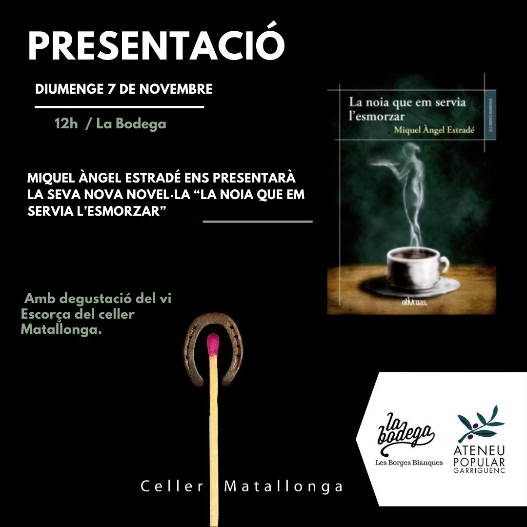 AteneuPopGarriguenc (@atpopgarriguenc) on Twitter photo Diumenge en <a href="/mangelestrade/">Miquel Àngel Estradé</a> ens presentarà la seva nova novel·la “La noia que em servia l’esmorzar”. Durant la presentació degustarem el vi “Escorça” del celler <a href="/matallonga/">Celler Matallonga</a>.
🗓 7 de novembre
🕖 12h
📍<a href="/LaBodegaBorges/">La Bodega de Borges</a>
#somateneu #literatura #garrigues #borges #bodega #ateneu Diumenge en <a href="/mangelestrade/">Miquel Àngel Estradé</a> ens presentarà la seva nova novel·la “La noia que em servia l’esmorzar”. Durant la presentació degustarem el vi “Escorça” del celler <a href="/matallonga/">Celler Matallonga</a>.
🗓 7 de novembre
🕖 12h
📍<a href="/LaBodegaBorges/">La Bodega de Borges</a>
#somateneu #literatura #garrigues #borges #bodega #ateneu