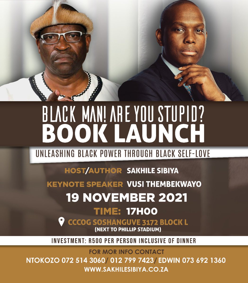 sakhilewabantu's tweet image. The book that ushers in the much awaited BLACK ECONOMIC REVOLUTION by UNLEASHING BLACK POWER THROUGH BLACK SELF-LOVE.

Book your seat TODAY!

#ElectionsResults2021 #BlackManAreYouStupid
#ReadABookSA #entrepreneurship #blackexcellence #BlackEconomy #BlackBusiness #Wednesday