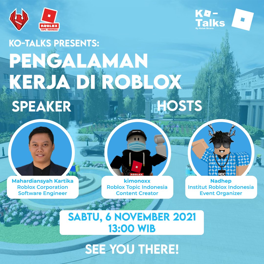 "Kerja di Roblox tuh rasanya gimana sih?"

Saksikan Ko-Talks yang akan mewawancarai staff Roblox asal Indonesia di mana kalian juga bisa bertanya langsung di acara ini!

Pesan tiketnya sekarang! (JUMLAH TERBATAS)
⬇️⬇️⬇️
events.roblox.com/events/details…

#RobloxVirtual