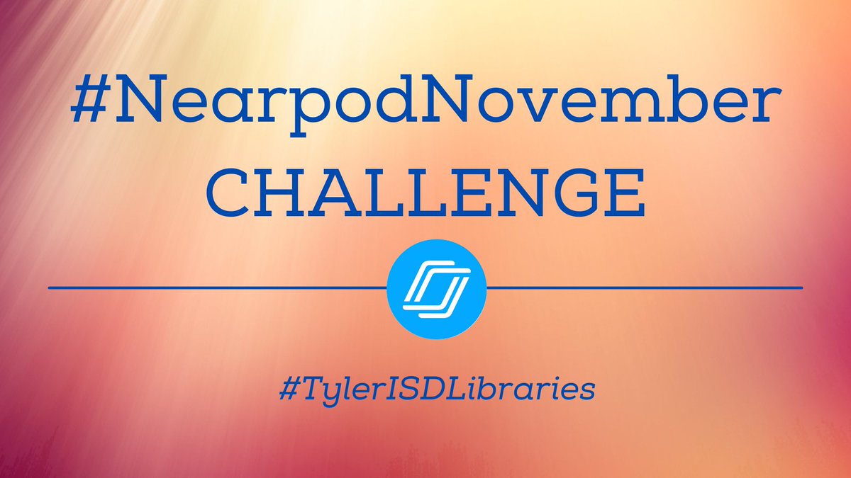 8AngelaGregory's tweet photo. #NearpodNovember Challenge: Using our tips and tricks, build a @nearpod lesson to use in your classroom and share the good news using hashtag #NearpodNovember #TylerISDLibraries @RiceTylerISD @WoodsTylerISD https://t.co/7EMoV595Uf