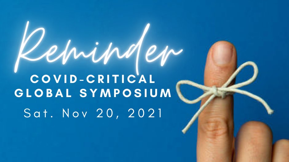 COVIDcritical's tweet photo. Registrations are now open for the 2021 COVID-Critical Global Symposium. #FreeToRegister.

COVID-Critical Symposium
Saturday November 20, 2021
8:30pm AEDT
10:30am GMT
5:30am EST
https://t.co/Vp0cVtxwv2
#COVIDCritical #Symposium https://t.co/uzUS0L55qz