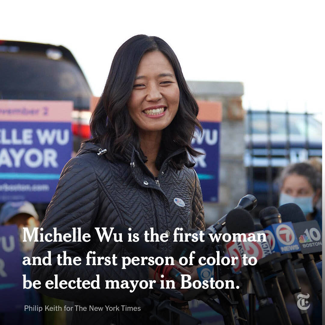 Breaking News: Michelle Wu will be Boston's next mayor, breaking barriers as the first woman and the first person of color elected to the role. nyti.ms/31eOHx9