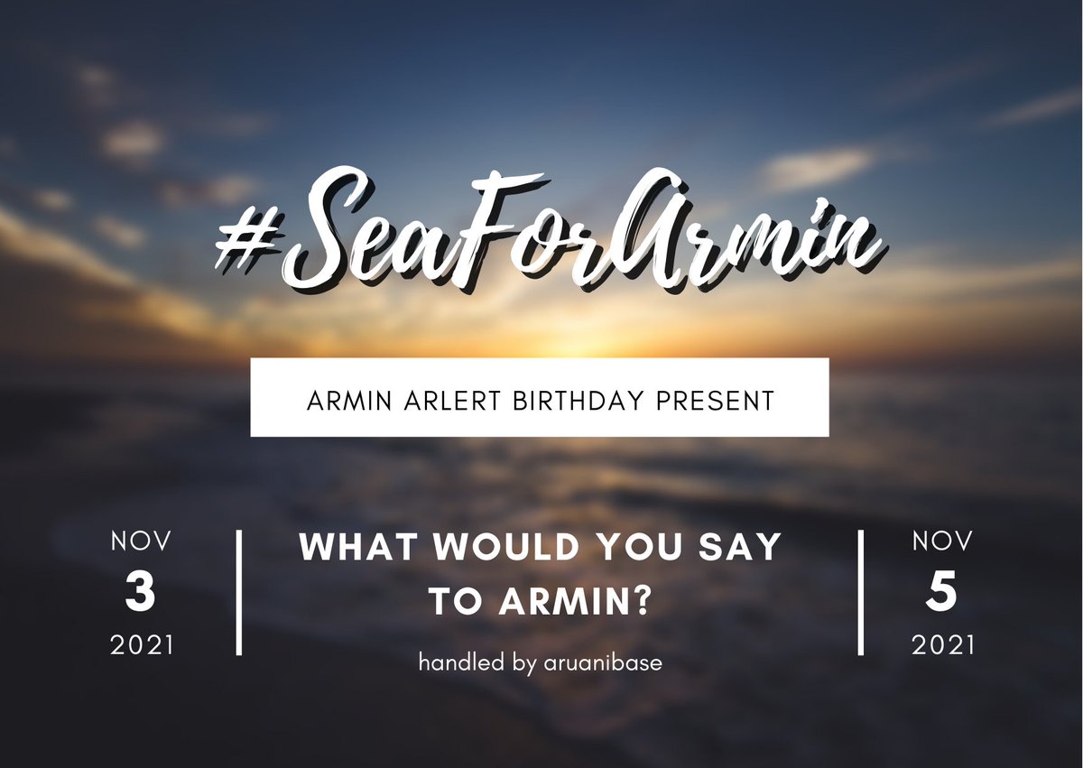 aruanibase's tweet photo. Calling all Armin Arlert stan❗️❗️
aruanibase present.

#SeaForArmin
#HappyLevelUpArmin

Write anything you want to convey to Armin through this event. 
held from 3 to 5 November https://t.co/hAlwahF5Or