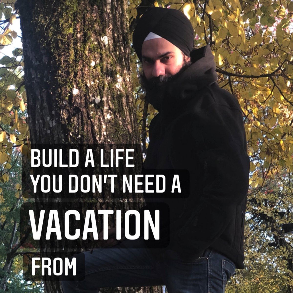 ad_singh's tweet image. Build a life you don’t need a vacation from! #adsingh