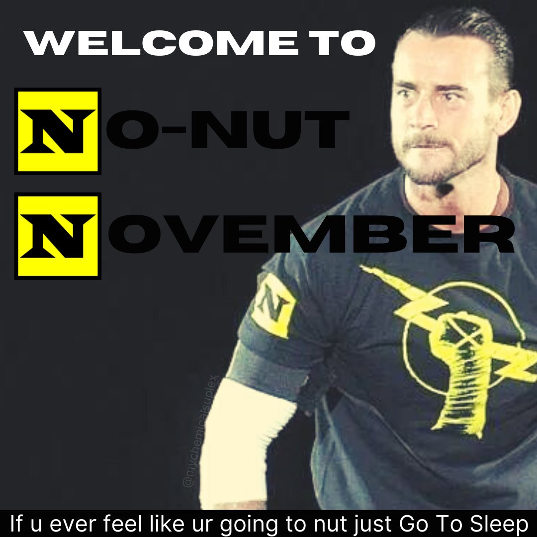 mychemsuplex's tweet photo. #NoNutNovember https://t.co/pdaZKXGatA
