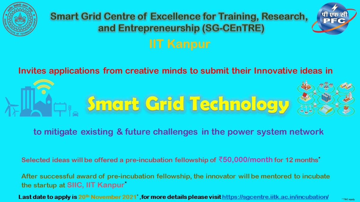 incubatorIITK's tweet photo. DEADLINE EXTENDED
Smart Grid – Centre for Training, Research, and Entrepreneurship (SG-CEnTRE), @IITKanpur is now #inviting #applications for #innovativeideas in the domain of Smart Grid Technology.
#Applyby: 20th November, for more details visit: https://t.co/vP1MrDtAIy https://t.co/5GILW5eNLY