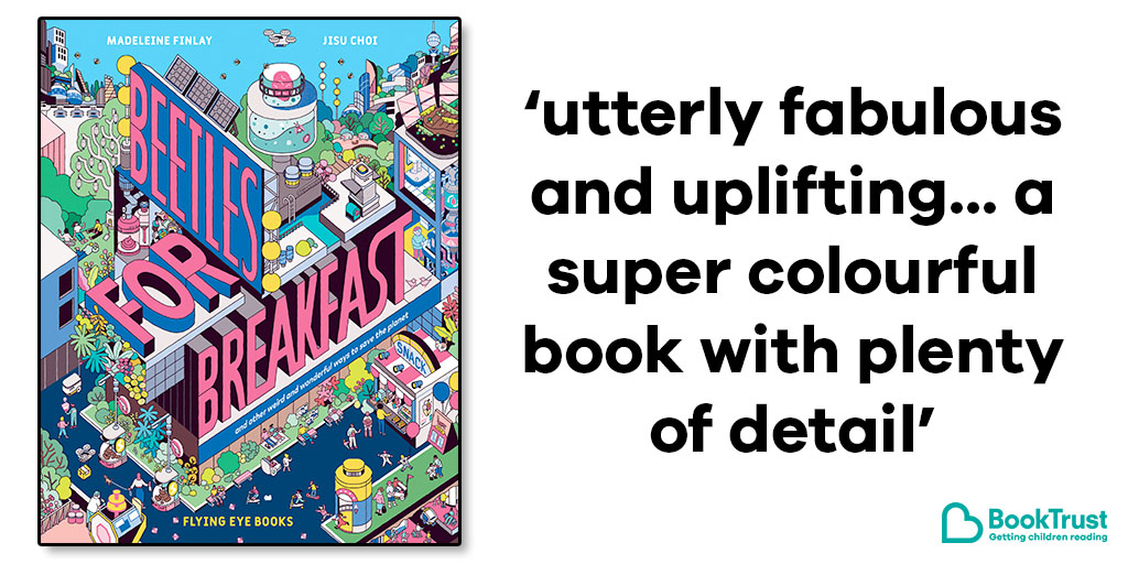 Booktrust's tweet photo. Our #BookOfTheDay is the fantastic #BeetlesForBreakfast by @MadiFinlay and Jisu Choi - a really entertaining guide to the genius ideas and inventions that could help to save the planet! https://t.co/mKVwgnwkXf @FlyingEyeBooks #COP26 #NNFN21 #NonFictionNovember https://t.co/3USU64eoBW