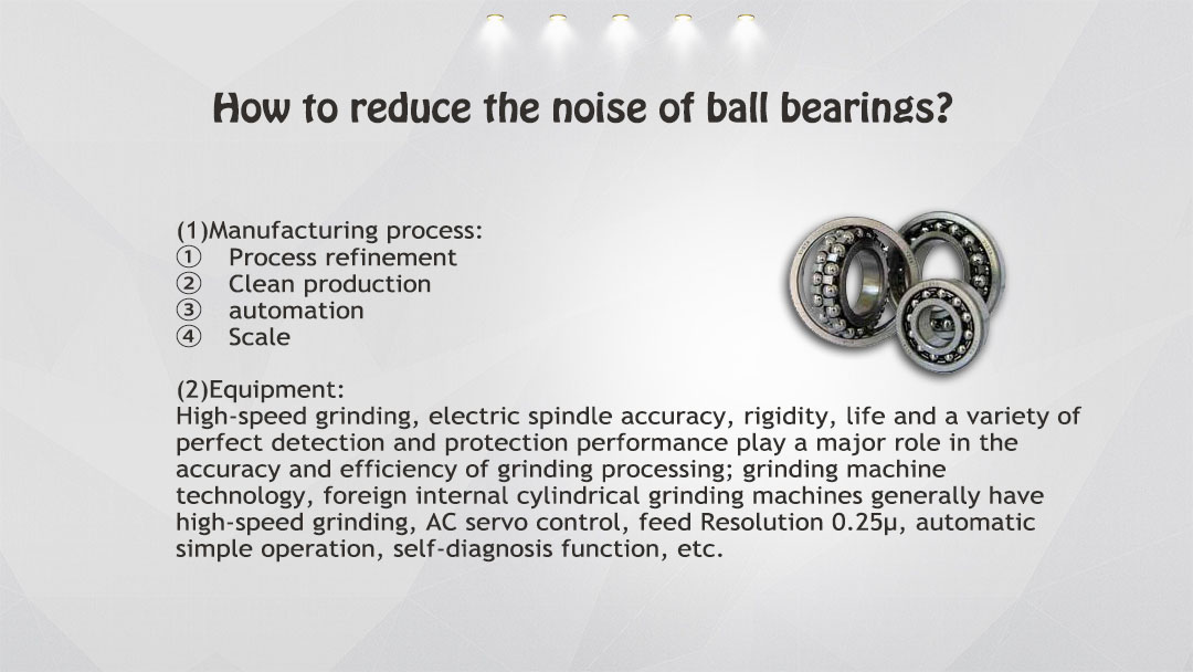 How to reduce the noise of ball bearings?
sunbearing.net
#bearing #bearingmanufacturing #bearings #bearingfactory #bearingsteel #bearingmaterial #bearingnoise