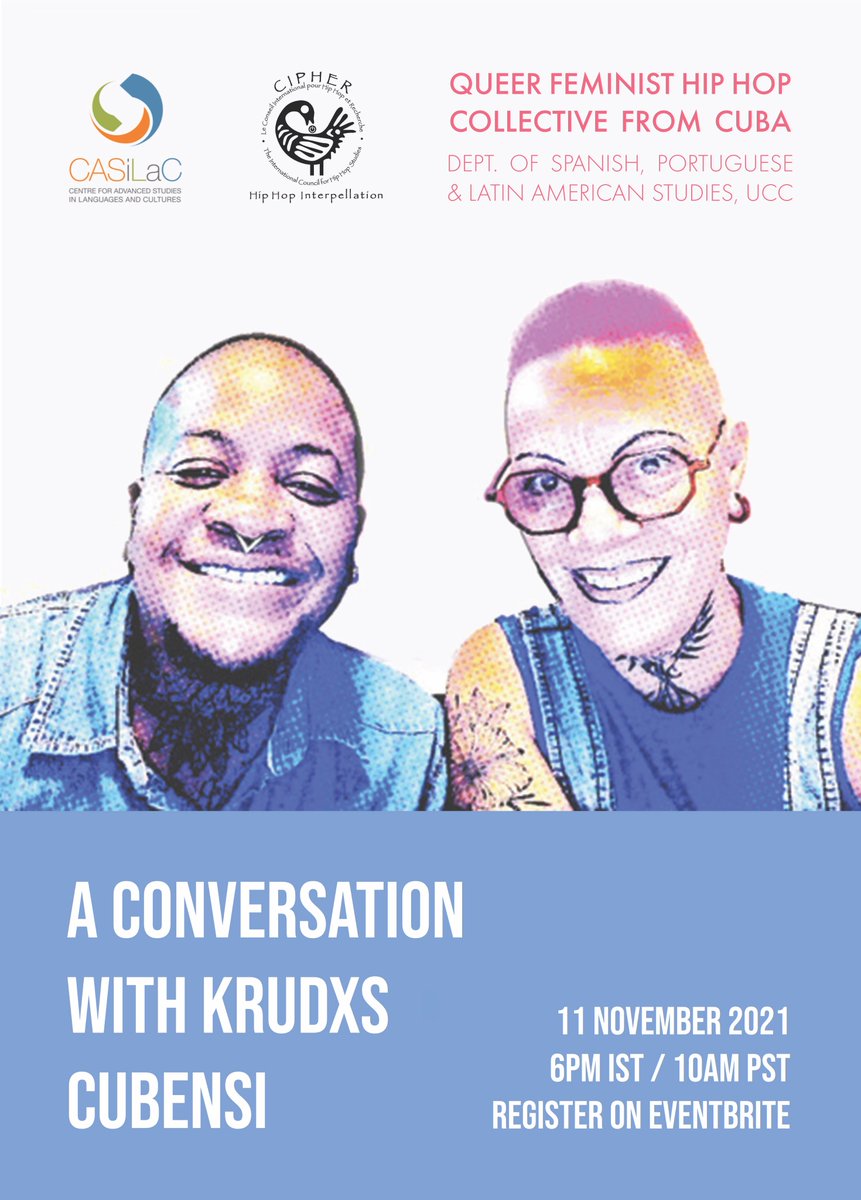GLOBALCIPHER's tweet photo. Join us #virtually @UCC on November 11th for a discussion with @krudascubensi around #Feminisms, #HipHop, #QueerRights, #DiasporicIdentity, and more.
Please rt &amp; share widely!
Register at: https://t.co/XjlhQk8jUt
@CASiLaC_UCC @UccSplas @MusicUCC @ERC_Research https://t.co/xOH1Vjahri