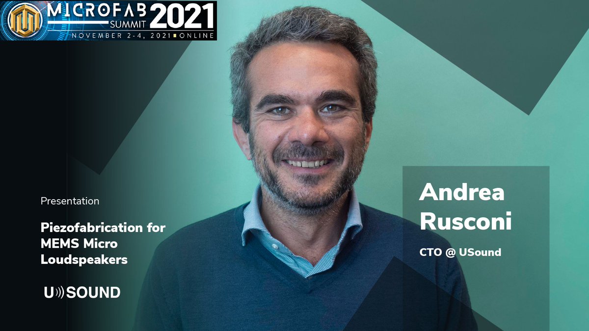USoundTech's tweet photo. Today, USound CTO Andrea Rusconi is talking about "Piezo Fabrication for MEMS speakers" at this year's Micro Fab Summit.
Hurry and get your last-minute ticket to this fully online summit now!
https://t.co/UJNhXwhGet
#speaker #piezo #mems #micro #microfab https://t.co/QWNanMI70O