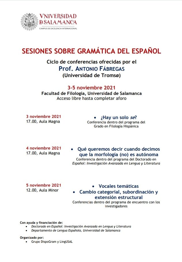 Hoy comienzan las Sesiones sobre gramática del español impartidas por el Prof. Antonio Fábregas con la conferencia ¿Hay un solo "se"? La respuesta esta tarde, a las 17:00 h, en el Aula Magna de <a href="/FilologiaUsal/">Filología USAL</a>.