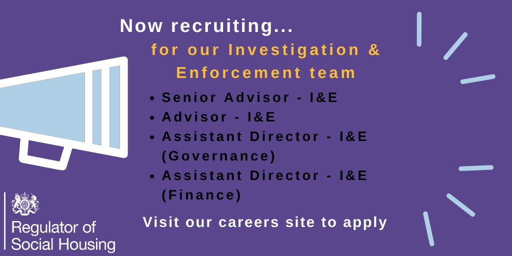 We are recruiting to several roles in our Investigation and Enforcement (I&amp;E) team - Advisor, Senior Advisor, Assistant Director (Finance) and Assistant Director (Governance). Applications close 16 Nov. See our careers site for details or to apply: …reers.regulatorofsocialhousing.org.uk
