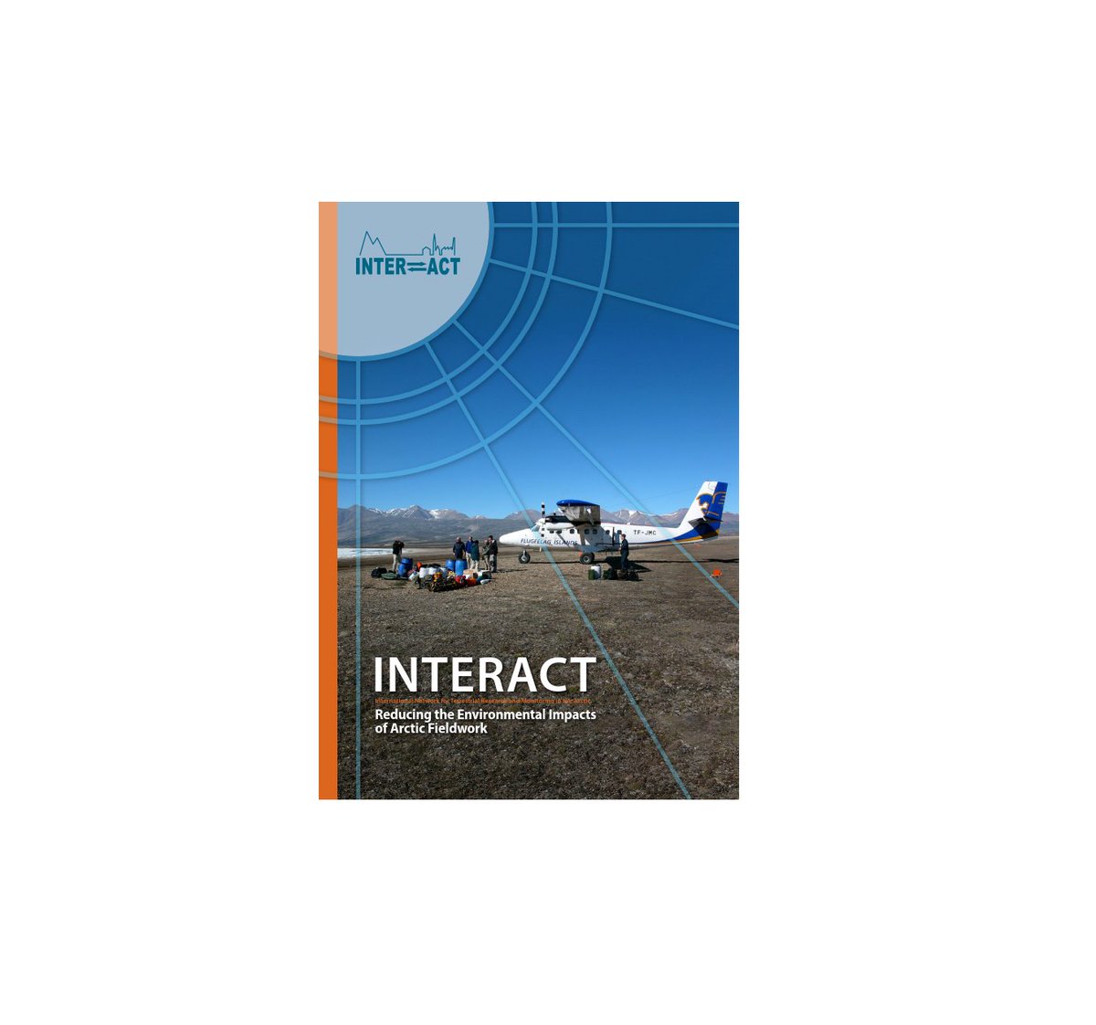 INTERACT Station Managers’ Forum &amp; APECS proudly presents: INTERACT Reducing the Environmental Impacts of Arctic Fieldwork. Download the book here: eu-interact.org/app/uploads/20…