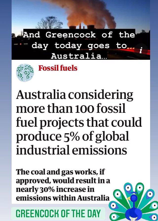 Todays #greencockoftheday award for those negotiating at #COP26 is Australia - for considering fossil fuel extraction that will push UP their emissions by up to 30%…