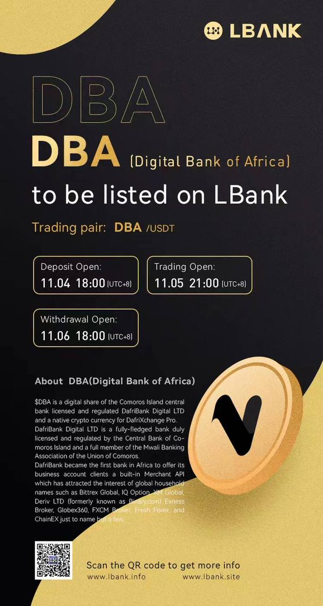 Memecoin_Wolf's tweet photo. 📢 NEW LISTING

$DBA gets listed on @LBank_Exchange

🔹Pairs:  DBA/USDT
🔹Trading: 21:00 on 5th Nov  (UTC+8) 

$DBA is a digital share of the Comoros Island central bank licensed and regulated DafriBank Digital LTD.

DETAILS:https://t.co/GYMZ6dU8SU

#LBank  @DafriBank https://t.co/IGXS0almT2