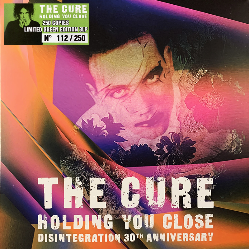 THE CURE  HOLDING YOU CLOSE - DESINTEGRATION 30TH ANNIVERSARY  3