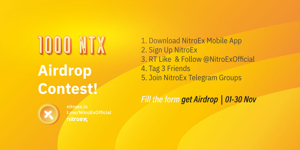 NitroExOfficial's tweet photo. 📢1000 NTX Airdrop Contest!

📲Download NitroEx Mobile App &amp; Sign Up

✅Follow @NitroExOfficial

RT🔁 Like👍  &amp; 🎯Tag 3 Friends 

✅Join Telegram Channel &amp; Group

🏁Set Profil Picture as Country Flag (+200 #NTX)

🎁Fill the form get airdrop: https://t.co/7vFeBxqZdh

📅01-30 Nov. https://t.co/JrLR5b5stZ