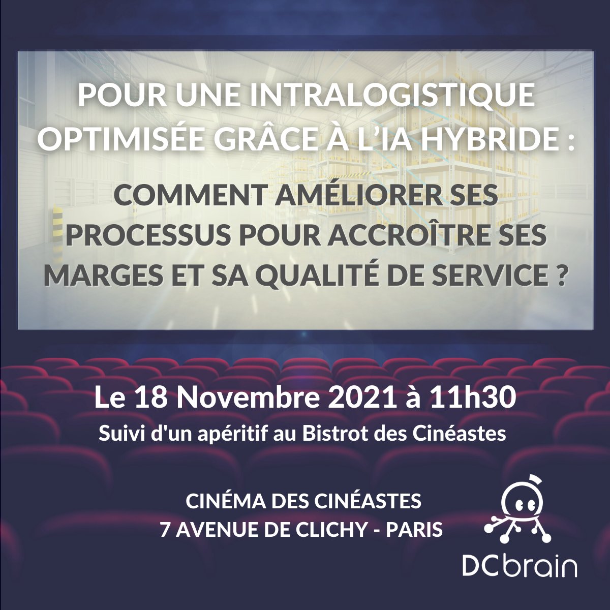 🎬 L'Intralogistique fait son cinéma !

Venez nous rencontrer lors de notre conférence : "Pour une Intralogistiqe plus agile grâce à l'IA hybride" le 18 novembre au Cinéma des Cinéastes à Paris !

Inscription 👉 hubs.li/H0-x4MV0

#Intralogistique #SupplyChain