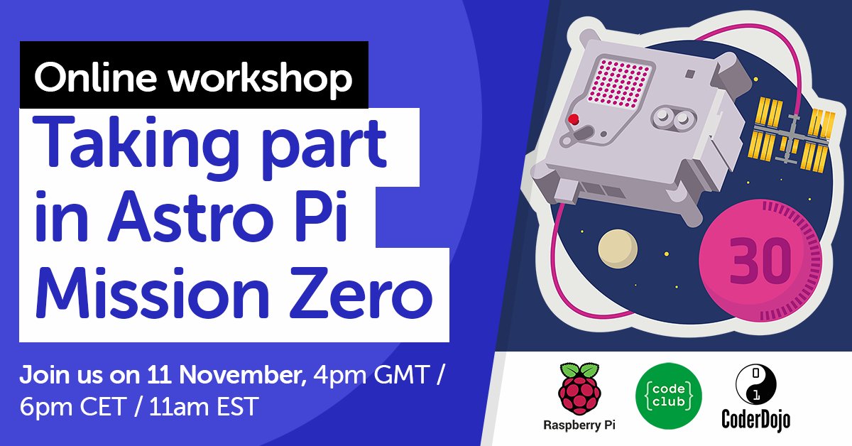 ☯CoderDojo☯ (@coderdojo) on Twitter photo Want to learn how young people at your Dojo can run their code in space? 
Join Nuala and Kat on Thursday 11 November to discover: 
🛰️ How to take part in #AstroPi Mission Zero
🚀 Related ice-breaker activities to get them excited
👩🚀Info on eligibility
attendee.gotowebinar.com/register/41632… Want to learn how young people at your Dojo can run their code in space? 
Join Nuala and Kat on Thursday 11 November to discover: 
🛰️ How to take part in #AstroPi Mission Zero
🚀 Related ice-breaker activities to get them excited
👩🚀Info on eligibility
attendee.gotowebinar.com/register/41632…