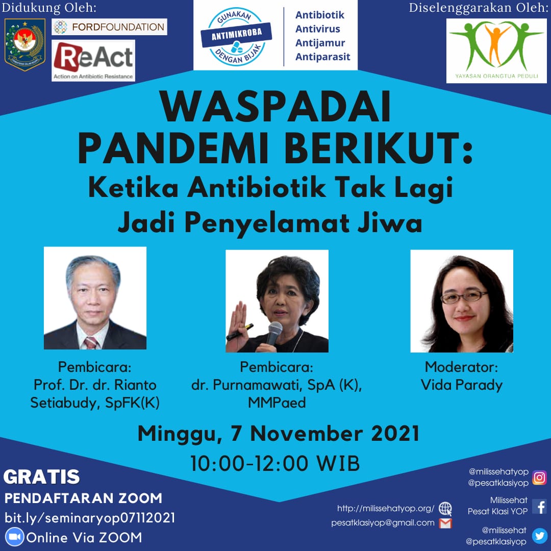 Pandemi memberikan banyak tantangan bagi kita semua. Jika kita tidak berhati-hati dalam penggunaan antimikroba, maka akan memungkinkan terjadi pandemi berikutnya.

Yuk kita pelajari bersama untuk menghindarinya.
Pendaftaran
bit.ly/seminaryop0711…

Sampai jumpa hari Minggu besok