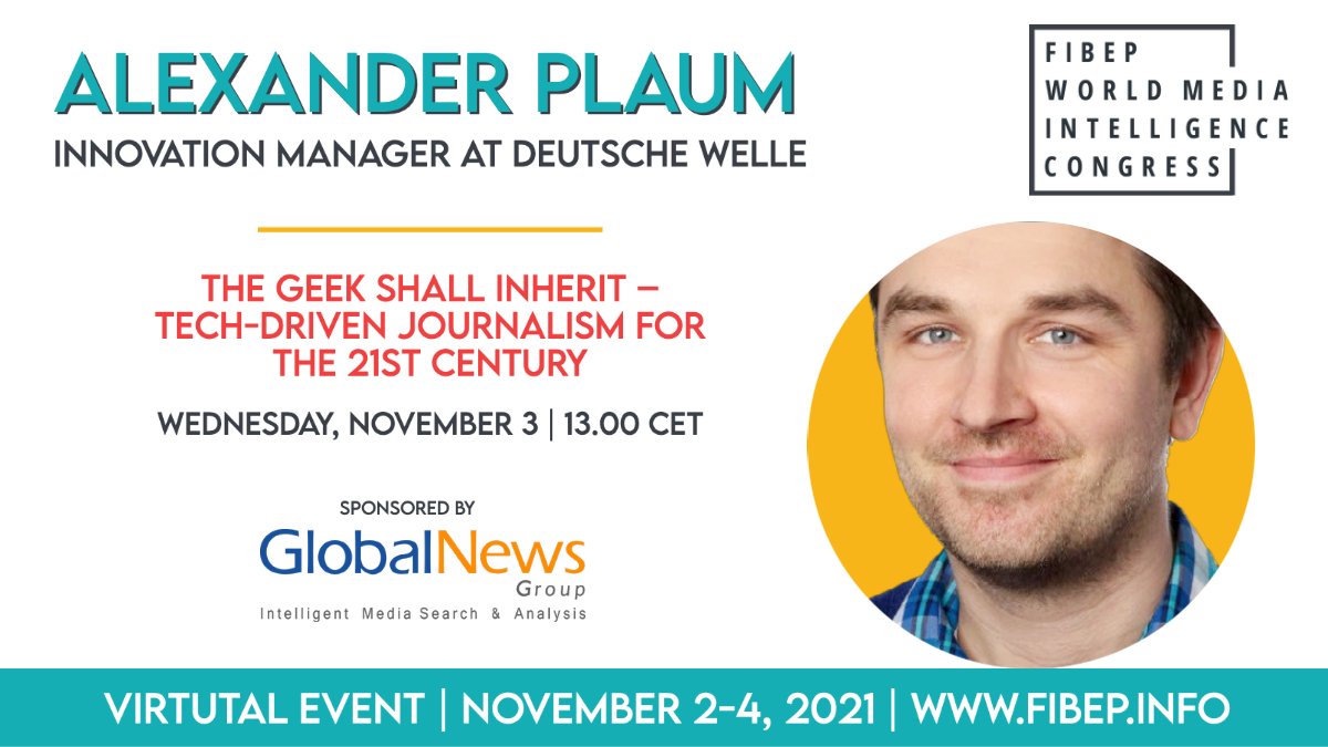 DataScouting's tweet photo. We look forward to the keynote presentation of @lxplm innovation manager at @DeutscheWelle about tech-driven journalism, moderated by our @soka1605 at the @_FIBEP World Media Intelligence Congress 2021.
#FIBEP #WMIC21 #Journalism #Technology
https://t.co/uQS6tv0BeL https://t.co/B2fRFYIWRu