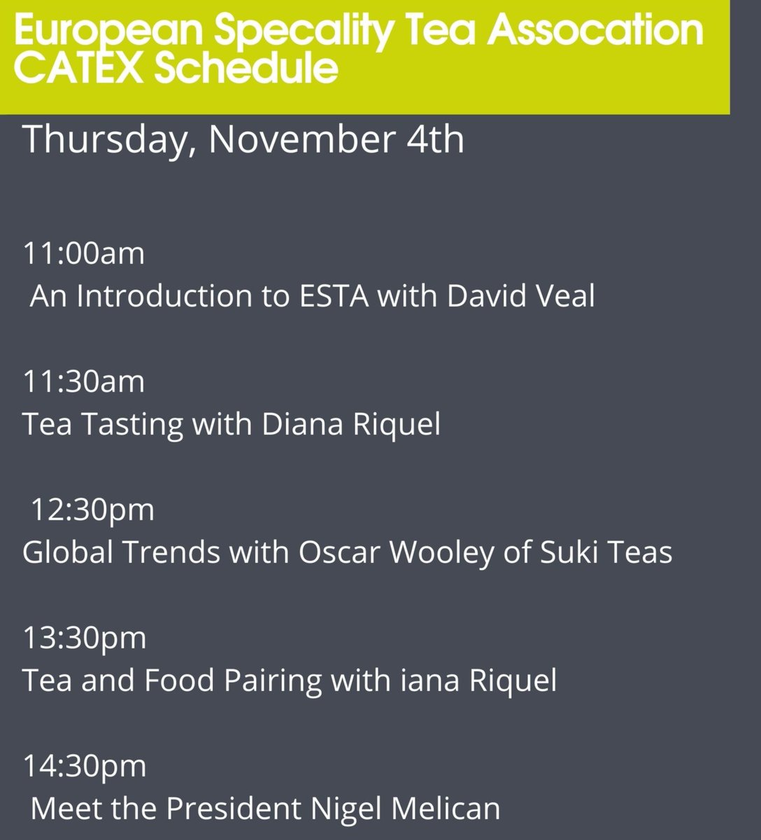 catexexhibition's tweet photo. Make your way to European Specialty Tea Association today to hear from the experts in this massive growth area of tea connoisseurs, check out the timetable below!
European Speciality Tea Association 
#catexreturns #catex21 #backtobusiness https://t.co/0uFp0tGkdK