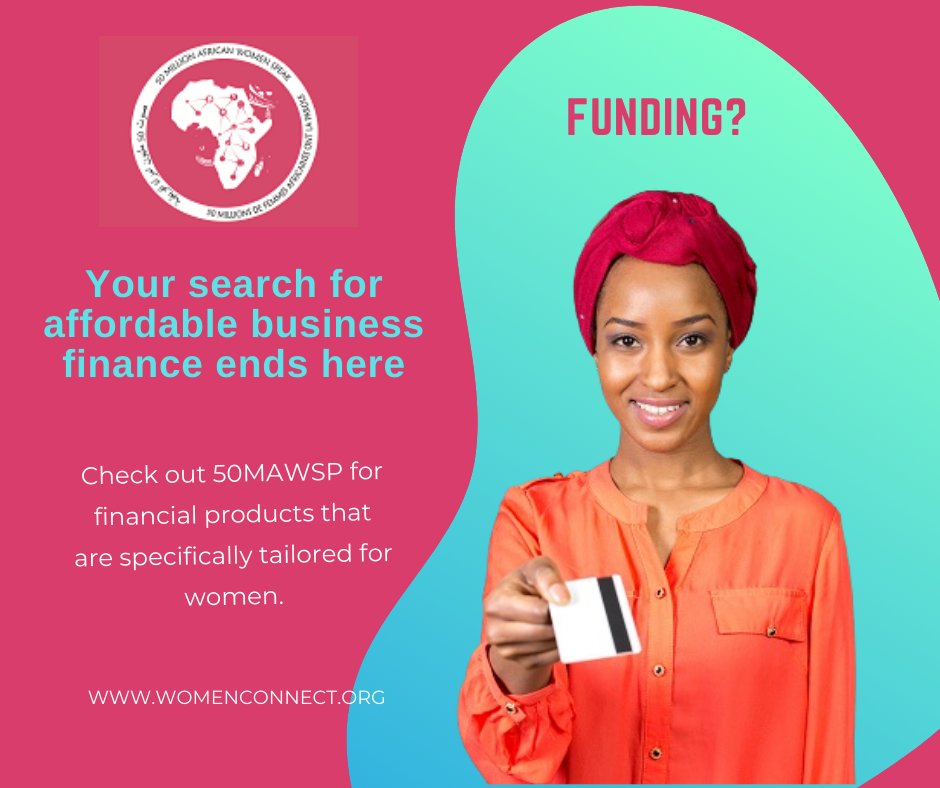 Funding challenges should not be the end of your business dream. Use #50MAWSP to link you to financial providers with tailor-made products for women.