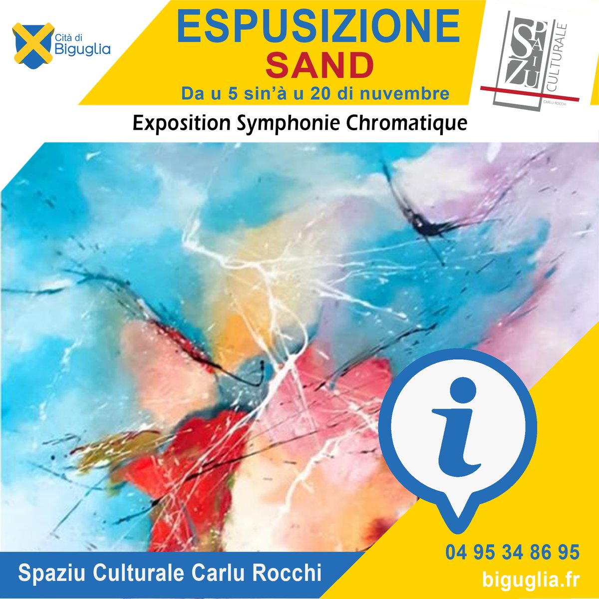 Venite à scopre u pittore " SAND "

📅Da u 5 sin'à u 20 di nuvembre 2021
📍 Spaziu Culturale Carlu Rocchi
---
Venez découvrir l'artiste peintre "SAND"

📅 Du 5 au 20 novembre 2021
📍 Spaziu Culturale Carlu Rocchi

#citàdibiguglia #corsica #corse #exposition