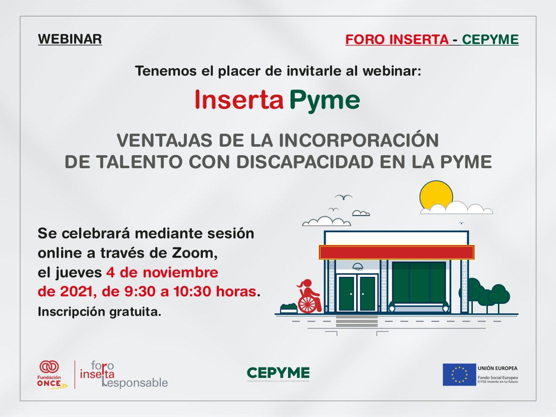 CepymeNews's tweet photo. 📢@cepyme_ y  #foroinserta  (@Fundacion_ONCE) te invitan al #webinar “Ventajas de la incorporación de talento con #discapacidad en la #pyme”

📅mañana 4 noviembre

⌚ 9,30 horas

✍Apúntate aquí  https://t.co/E6nWvljyJx https://t.co/uw3OcvWTzi