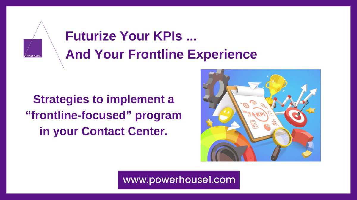 PowerHouse603's tweet photo. The competition for #ContactCenter resources has never been greater. To make it in the future, leadership needs to get down to the business of being “frontline-focused.” Strategies to implement a “frontline-focused” program in your #CCTR. https://t.co/DV34WfQxBn #KPIs #Metrics https://t.co/30oW6OgyCY