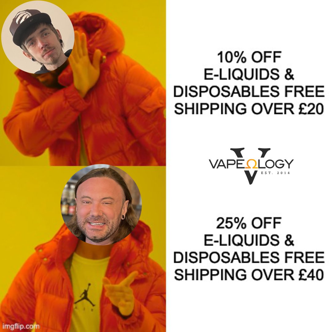 Our first offer was laugh now cry later, our second offer is Gods Plan 🙏

Get 25% Off all E-Liquids &amp; Disposable Vapes with free shipping over £40*

*Not to be used with any other offer, order by 12 pm for DPD next working day shipping.