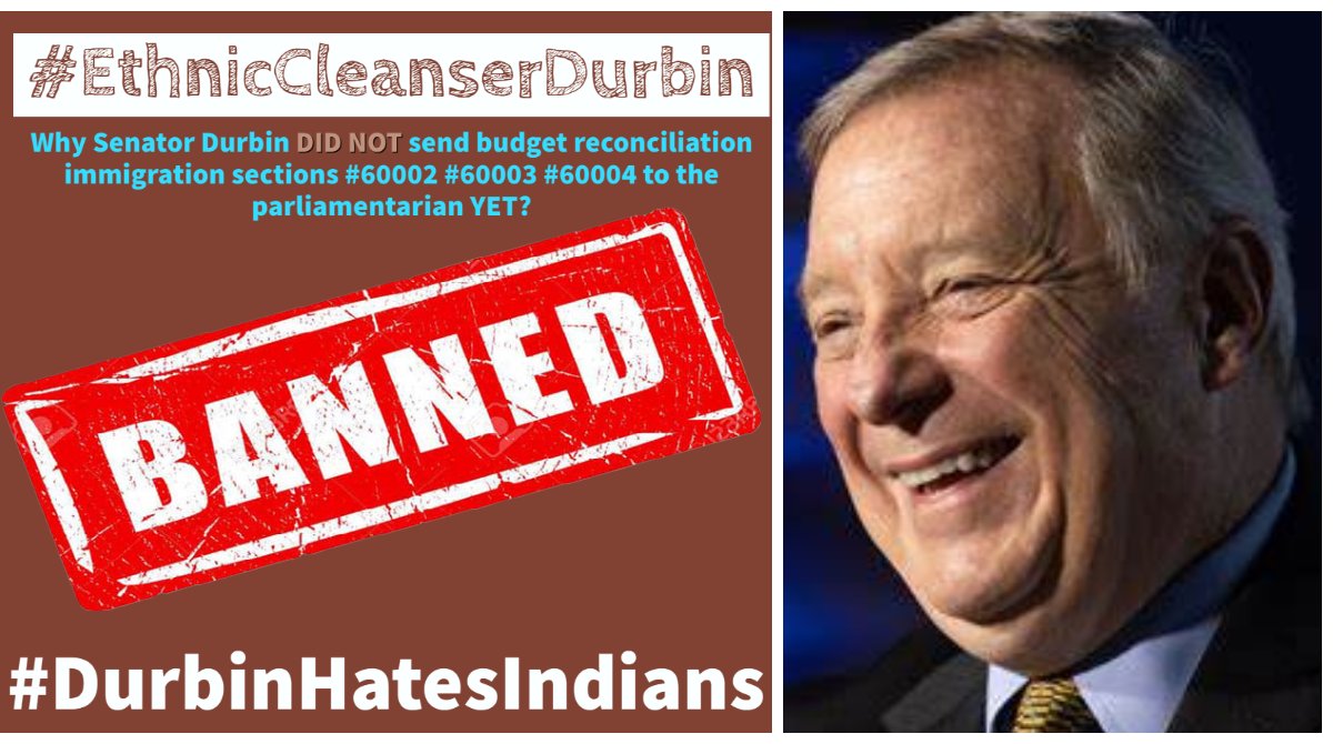 GCBCoalition's tweet photo. Why @SenatorDurbin DID NOT send budget reconciliation immigration sections 60002 60003 60004 to the parliamentarian?

❌#EthnicCleanserDurbin
🛑#DurbinHatesIndians

@POTUS @JoeBiden @VP @KamalaHarris @WhiteHouse @DickDurbin @WHCOS @NPR @NBCNews @CNN @MSNBC @thehill @WSJ @Reuters https://t.co/MsCdukmuyM