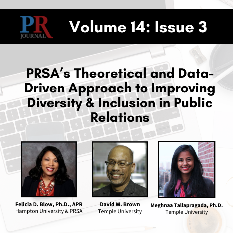 PRSA's tweet photo. In case you missed it, research by PRSA Chair-elect Felicia Blow, Ph.D. APR, is featured in the most recent issue of the #PRJournal! In the article, her team uses a mixed-methods approach to assess diversity and inclusion perceptions in the PR industry >> https://t.co/LWvhaTcBiI https://t.co/1O51JKuBzp