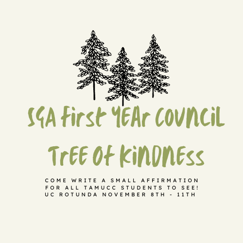 TAMUCC_SGA's tweet photo. Hey Islanders! Did you know that Nov. 13th is World Kindness Day? Come spread the love and join SGA's FYC as we write affirmations on sticky notes Nov. 8th-11th to add to our "Tree of Kindness" in the UC Rotunda for all of our Islander Community to enjoy!🤙💙💚#tamucc https://t.co/Uq88dOyu82