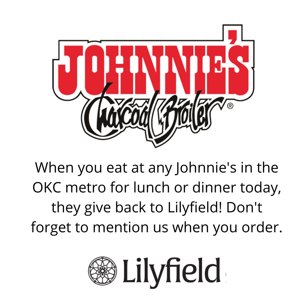 When you eat at any Johnnie's in the OKC metro for lunch or dinner today, they give back to Lilyfield. Don't forget to mention us when you order!

#LilyfieldOK #Adoption #FosterCare #Counseling #EmpowerYouthOKC #EmpowerTulsa #EmpowerOKC