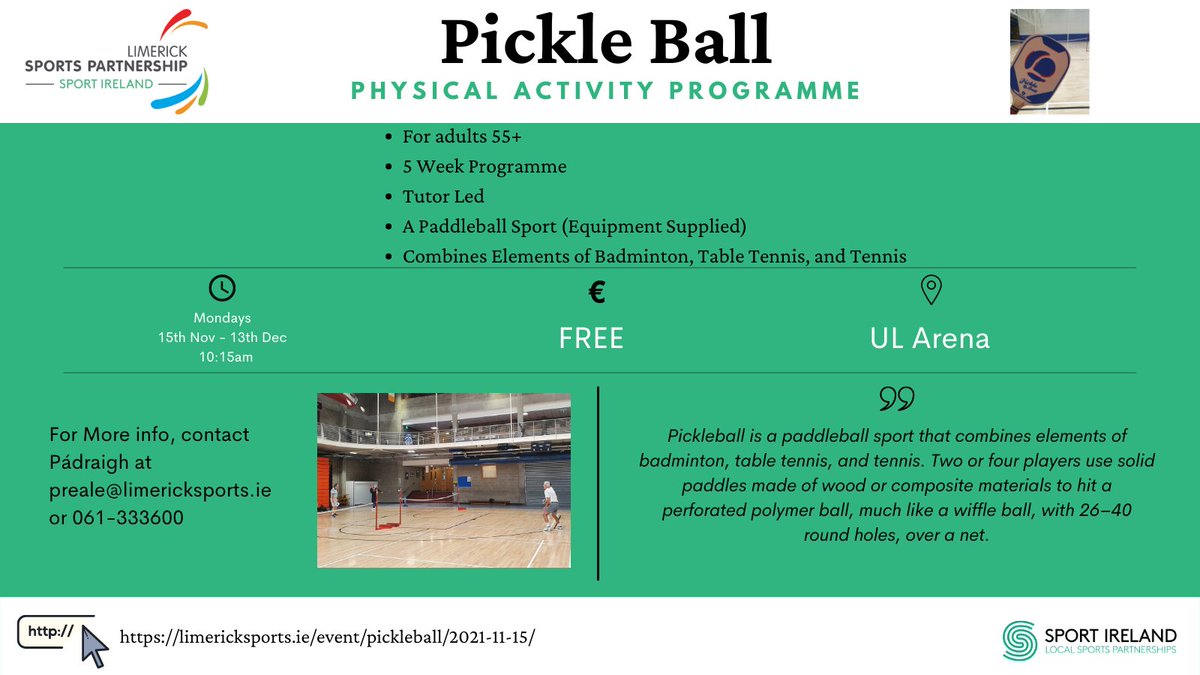 Limericksports's tweet photo. We are pleased to announce a 5 week Pickleball programme beginning on November 15th.

Places are limited and can be booked by clicking the following link 👉👉👉 https://t.co/HKwurnf0Wk 

For more information contact Pádraigh on preale@limericksports.ie or call 061-333600 https://t.co/ApuIU9O9NB