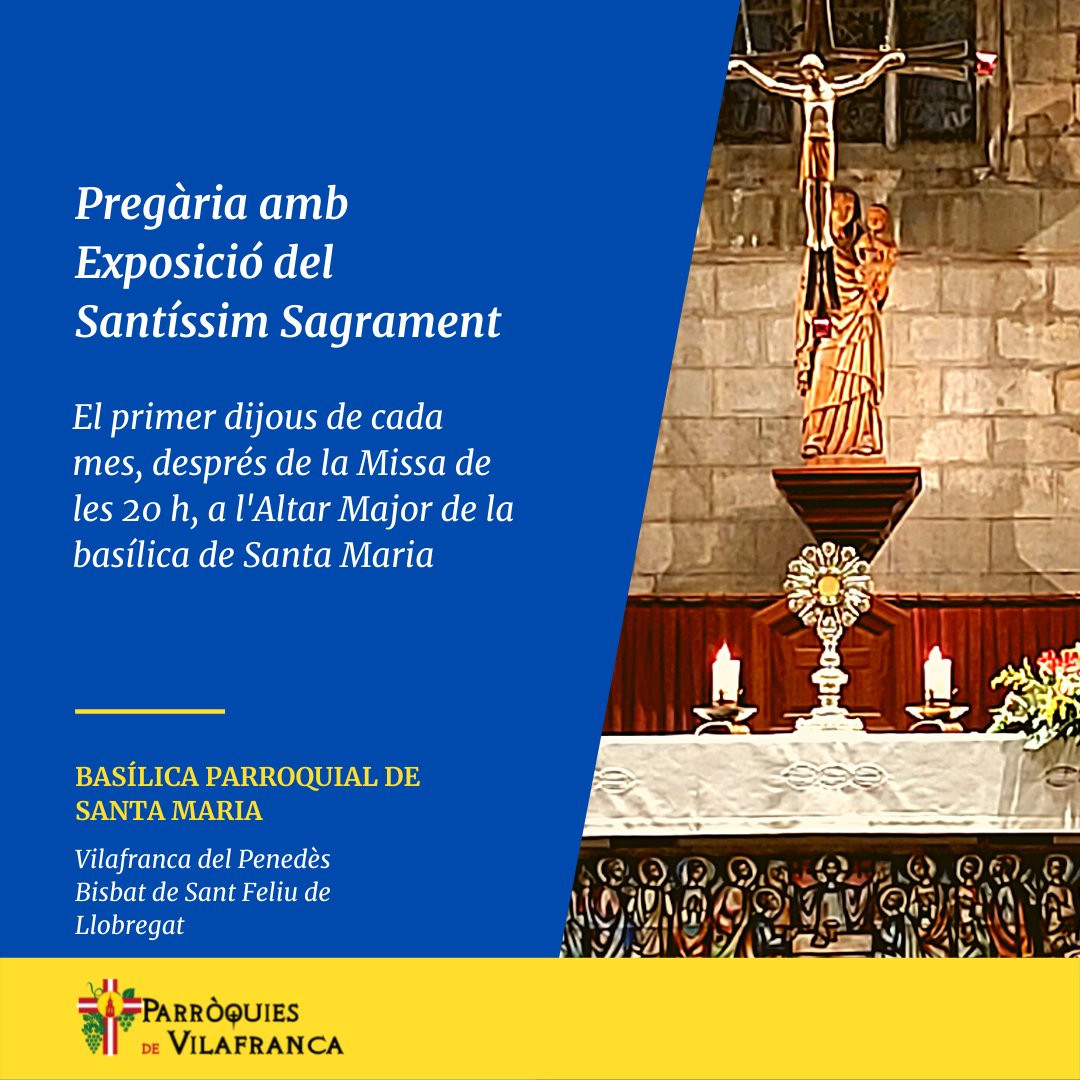 Parr_VFP's tweet photo. Demà dijous, després de la missa de les 20h, exposició del Santíssim Sagrament a la basílica parroquial de Santa Maria. #vilafranca #vilafrancadelpenedès #parròquiesdevilafranca #santamariavilafranca #somesglésiacatòlica #bisbatsantfeliu #santíssimsagrament #cosdecrist https://t.co/w4d9cX6Mep
