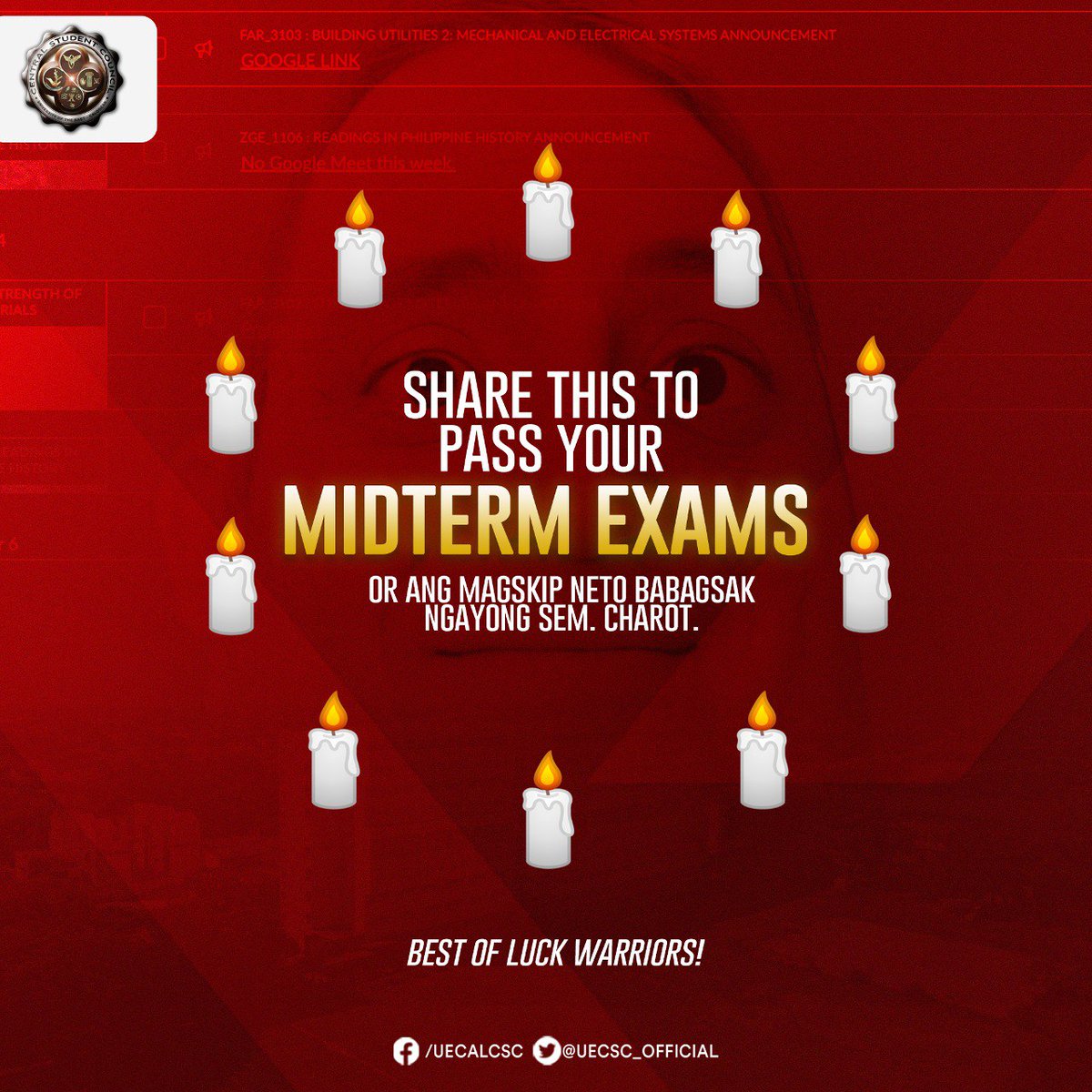 UECSC_Official's tweet photo. 🕯𝐒𝐇𝐀𝐑𝐄 𝐓𝐇𝐈𝐒 𝐓𝐎 𝐏𝐀𝐒𝐒 𝐘𝐎𝐔𝐑 𝐌𝐈𝐃𝐓𝐄𝐑𝐌 𝐄𝐗𝐀𝐌𝐒🕯
#MidtermsWeek
#TranCSCendence
#CSC2122 https://t.co/RwzhjhRaLh