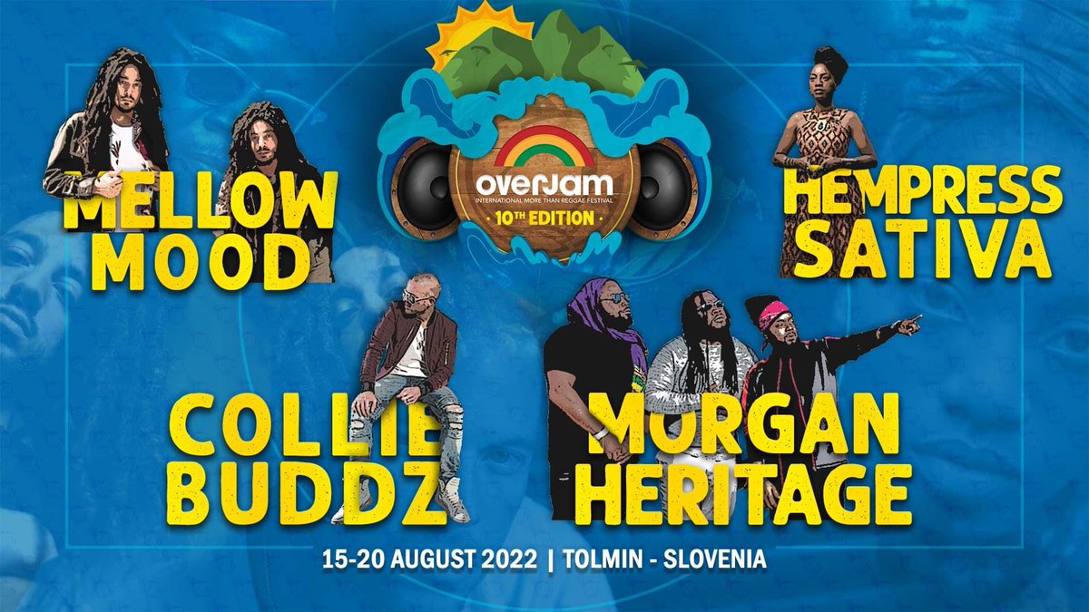 rootsinsession's tweet photo. Reggae ALERT 🚨 🔊🔥🦁
#Overjamfestival announcing first line up for 2022 😉🔊
.
@mellowmoodITA @morganheritage @CollieBuddz @HempressSativa 
.
#festival #overjam #tolmin #reggae #roots #dub #soundsystemmusic #support #artists https://t.co/TjC4Od46GM
