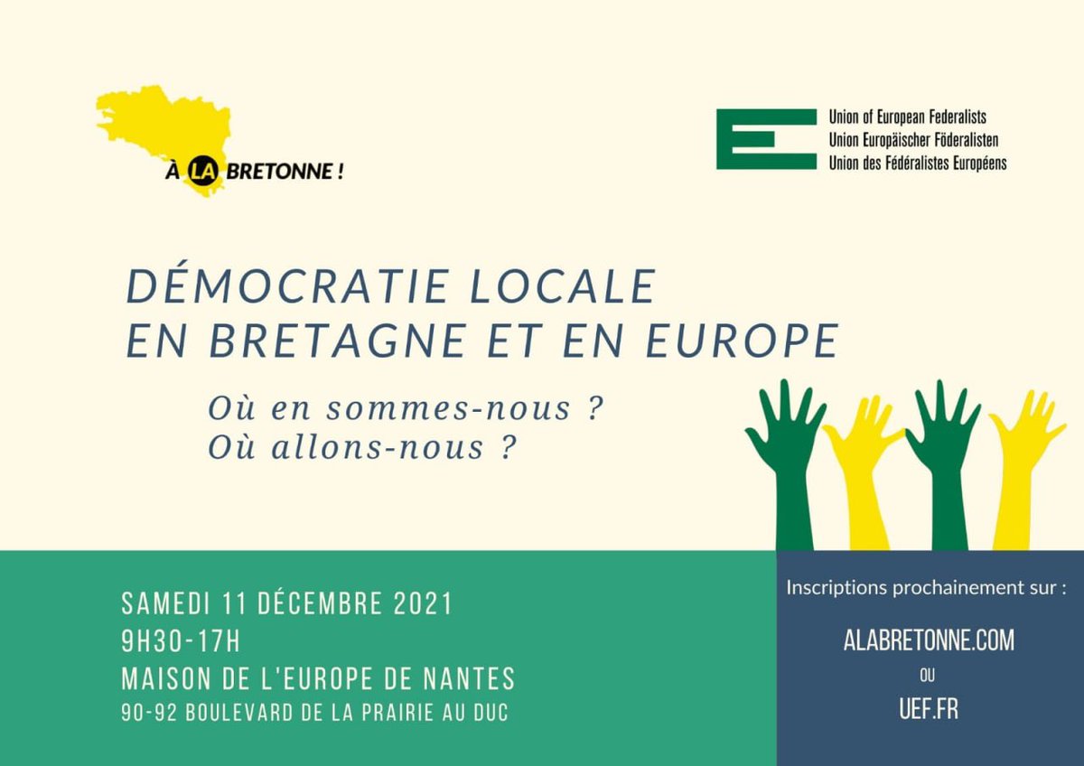 alabretonne's tweet photo. Le 11 décembre, @alabretonne et @UEF_France vous invitent à une journée à #Nantes sur les thèmes de la démocratie locale et l'implication citoyenne en #Europe, avec un focus sur la réunification de la #Bretagne. Dans 6 mois, présidentielle et législatives : lançons le débat ! https://t.co/iAAL6mllya