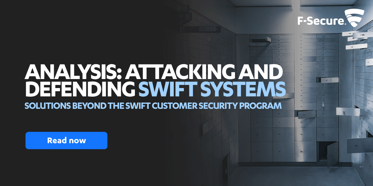 FSecure_Consult's tweet photo. Due to popular demand, we’ve re-released our paper on #SWIFT #cyberattacks (with new examples and info). @AppSecOllie’s analysis recommends how to go further than #SWIFTCSP compliance, delivering security measures across #PPDR >> https://t.co/y0V7rf3n88
#InfoSec #CyberSecurity https://t.co/PeaZCbmTfa