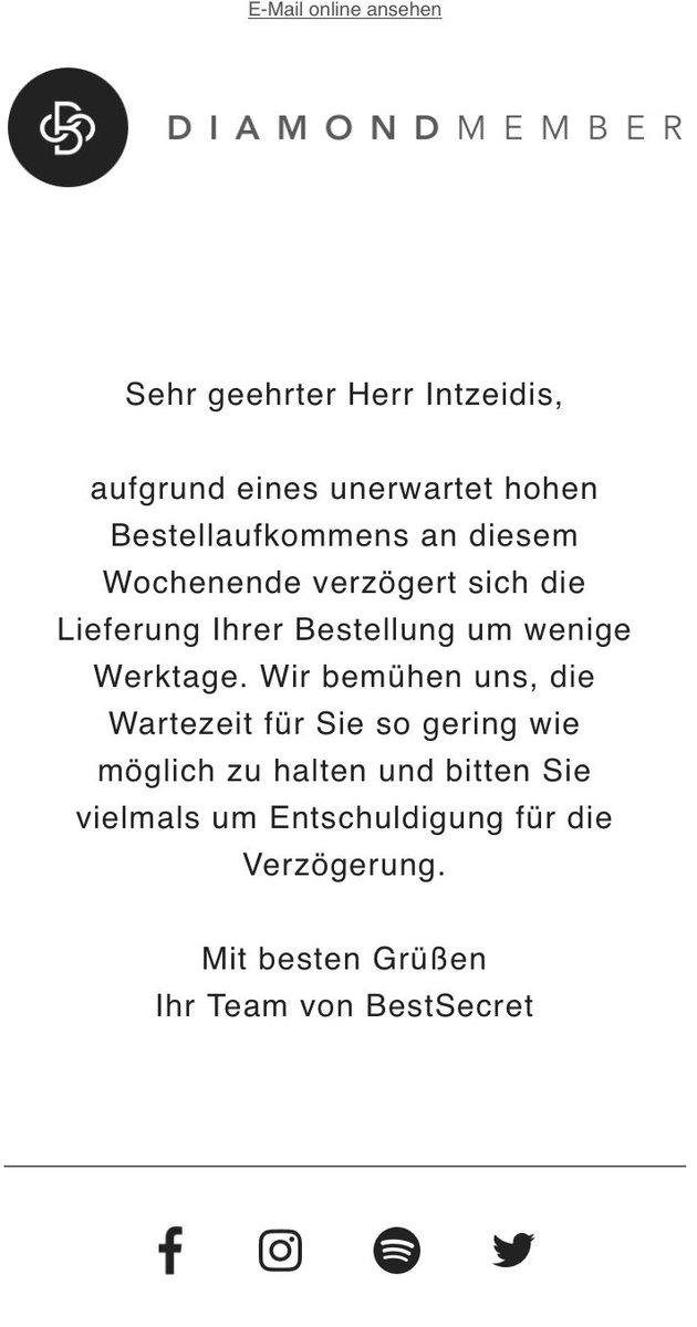 Stathis65's tweet photo. “…aufgrund eines ‘unerwartet hohen Bestellaufkommens’ an diesem Wochenende verzögert sich die Lieferung Ihrer Bestellung um wenige Werktage.” #BestSecret #logistic https://t.co/3jVCP9G0Ap