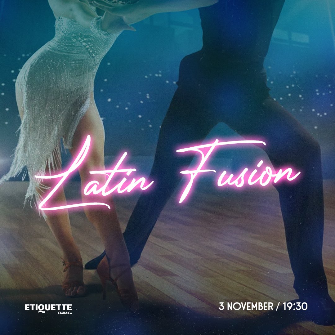EtiquetteChill's tweet photo. We are happy to invite you Latin Fusion Night organized by @rn_dance_school on November 3, starting from 19:30

For reservations: 0773764767 / 0773533337

#etiquettechillco #bakuevents #bakulife #azerbaijan #aztagram  #bakunights #latinfusion #salsa #bachata #kizomba https://t.co/amJah1ZEAn